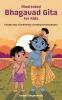 Illustrated Bhagavad Gita for Kids: A Graphic Story of Lord Krishna’s Teachings for Young Readers (Ideal for Ages 4-6 7-8 8-12) | A Perfect Gift for Children Teens and Adults