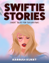 Swiftie Stories: Short Tales for Taylor Fans