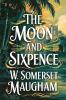The Moon and Sixpence