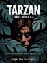 TARZAN SERIES: Books 1-8 (Tarzan of the Apes The Return of Tarzan The Beasts of Tarzan The Son of Tarzan Tarzan and the Jewels of Opar Jungle Tales ... the Terrible) (TARZAN SERIES: FLT Book 1)