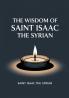 The Wisdom of Saint Isaac the Syrian