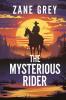 The Mysterious Rider