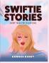 Swiftie Stories: Short Tales for Taylor Fans