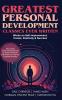Greatest Personal Development Classics Ever Written: Works on Self-improvement Career Positivity & Success (Including Think and Grow Rich As a Man Thinketh The Power of Positive Thinking & more!) (Grapevine Books)