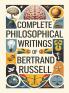 Complete Philosophical Writings of Bertrand Russell: Including The Problems of Philosophy Mysticism and Logic and Principles of Social Reconstruction (Grapevine Edition)