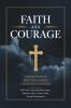Faith and Courage: Inspirational Writings from Christian Pioneers