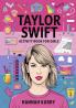 Taylor Swift Activity Book for Girls: Celebrate Every Era with Puzzles Quotes and Art for Taylor’s Biggest Swifties! - Gift Idea for Kids Adults with Fun Facts and More!
