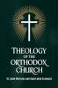 Theology of the Orthodox Church: Practices and Traditions
