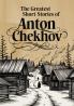The Greatest Short Stories of Anton Chekhov