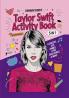 Taylor Swift Activity Book 5-in-1: A Swiftie Extravaganza with Quizzes Games Art Lyric Challenges & More for Ultimate Fans! - Gift Idea for Kids Adults with Fun Facts and More!