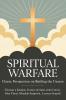 Spiritual Warfare: Classic Perspectives on Battling the Unseen