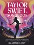 Taylor Swift Songbook: A Must-Have Collection of Unforgettable Songs & Memorable Lines for Every Swiftie