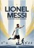 Lionel Messi: The Boy Who Chased His Dreams - Soccer Book for Kids 6-8 8-12 Gifts for Boys Story About Soccer Player Ball Striker Legend