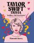 Taylor Swift Trivia: Swifties Did You Know? Fascinating Facts for Fans