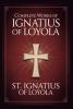 Complete Works of Ignatius of Loyola: Reminiscences Spiritual Exercises & Spiritual Diary (Grapevine Press)