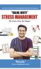 Rajal Neeti : Stress Managment