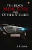 The Black Mercedes and Other Stories