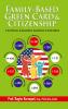 Family-Based Green Card & Citizenship : Uniting Families Across Cultures