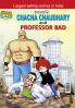 Chacha Chaudhary and  Professor Bad