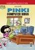 Pinki Computer Virus