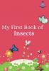 My First Book of Insects