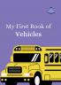 My First Book of Vehicles
