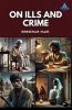 On Ills and Crime