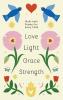 Love Light Grace Strength : Multi-Faith Prayers For Every Child