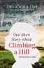 One More Story About Climbing A Hill : Stories From Assam