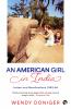 An American Girl in India : Letters and Recollections 1963-64