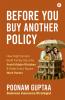 Before You Buy Another Policy