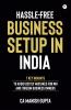 Hassle-Free Business Setup in India