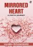 Mirrored Heart : A poetic journey