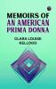 Memoirs of an American Prima Donna