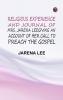 Religious Experience and Journal of Mrs. Jarena LeeGiving an Account of Her Call to Preach the Gospel