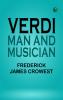 Verdi: Man and Musician