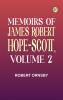 Memoirs of James Robert Hope-Scott Volume 2
