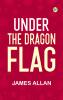 Under the Dragon Flag