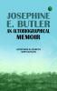 Josephine E. Butler: An Autobiographical Memoir
