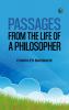 Passages from the Life of a Philosopher