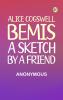Alice Cogswell Bemis: A Sketch by a Friend