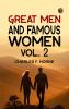 Great Men and Famous Women. Vol. 2