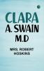 Clara A. Swain M.D