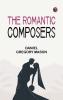 The Romantic Composers