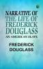 Narrative of the Life of Frederick Douglass an American Slave
