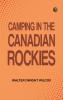 Camping in the Canadian Rockies