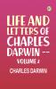 Life and Letters of Charles Darwin -- Volume 2