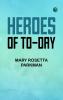 Heroes of To-Day