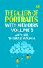 The Gallery of Portraits: with Memoirs. Volume 5