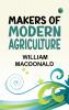 Makers of Modern Agriculture